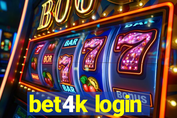 bet4k login